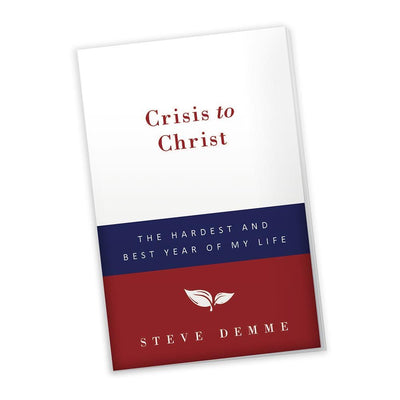 Crisis to Christ